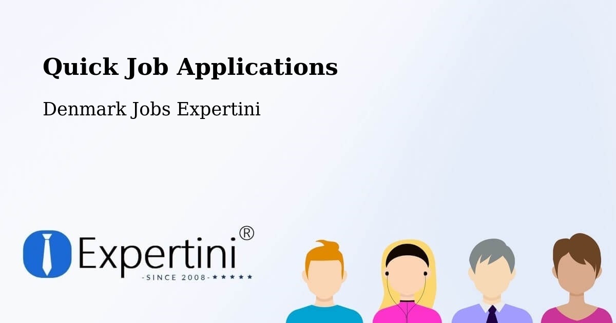 Quick Job Applications - Denmark Jobs Expertini
